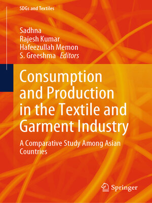 cover image of Consumption and Production in the Textile and Garment Industry